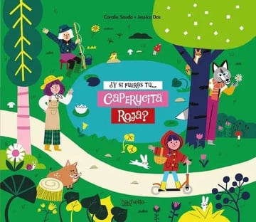 Y Si Tú Fueras Caperucita Roja Infantil, Fantasía Y Aventura