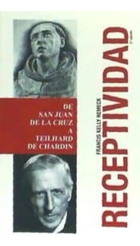 Libro Receptividad  Kelly Nemeck: Espiritualidad Cristiana