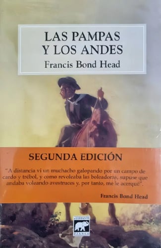 Libro - Libro Las Pampas Y Los Andes Francis Bond Head, De Francis Bond Head. Editorial El Elefante Blanco En Español