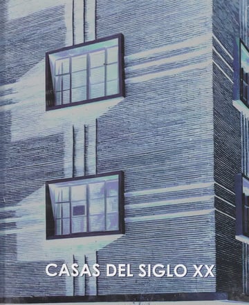 Casas Del Siglo Xx, De Enrique Ayala Alonso. Editorial Inst. Nacional De Antropologia E Historia, Tapa Dura En Español, 2008