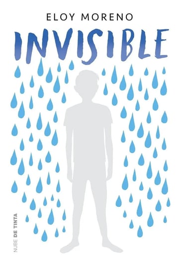 Invisible - Eloy Moreno - Novela Sobre Acoso Escolar