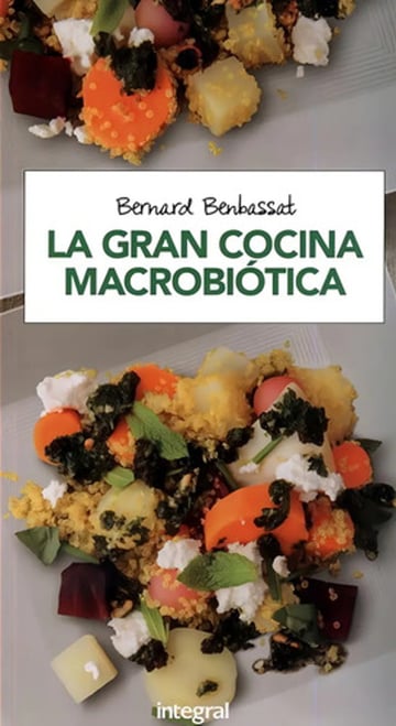 Libro Cocina Macrobiótica Recetas Saludables Bernard Benbass