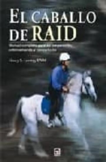 El Caballo De Raid - Manual Completo - Nancy Loving 2024