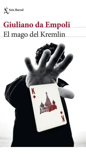 El Mago Del Kremlin De Giuliano Da Empoli Editorial Grupo Planeta Tapa Blanda Edición 2023 En Español