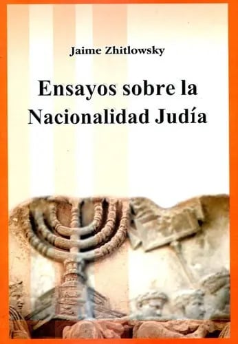 Ensayos Sobre La Nacionalidad Judia - Jaime Zhitlowsky