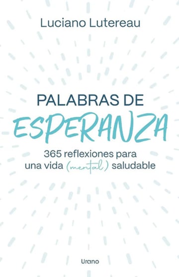 Palabras De Esperanza Lutereau  Reflexiones Psicoanalíticas