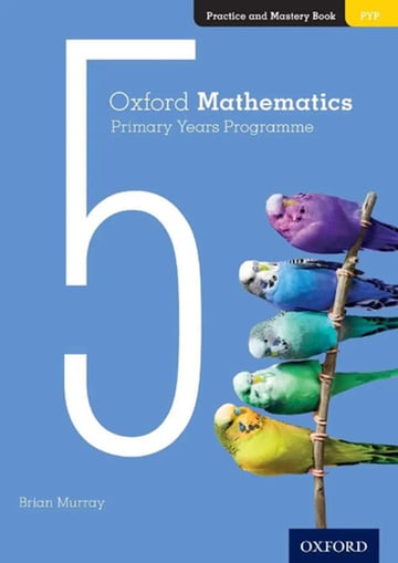 Oxford Mathematics Primary  Programme Practice  Mastery 5