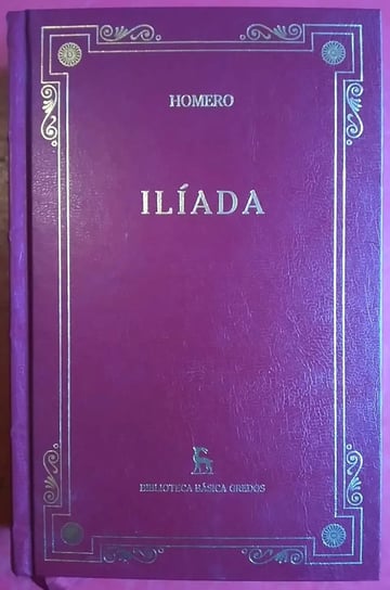Ilíada De Homero - Edición Gredos Clásicos