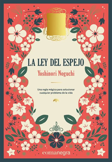 La Ley Del Espejo Deluxe Yoshinori Noguchi Autoayuda Bestsel