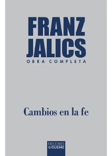 Cambios En  Fe Franz Jalics Edición Limitada Espiritualidad