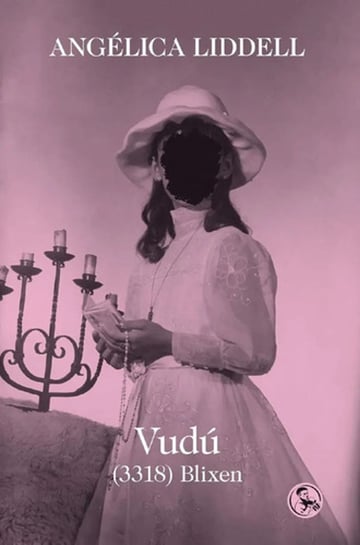 Libro Vudú - Angélica Liddell Teatro Español Crudo