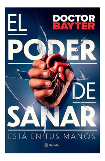 El Poder De Sanar Está En Tus Manos- Desarrollo Personal