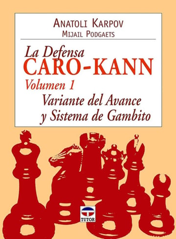 Defensa Caro-kann Vol 1  Ajedrez  Variante Avance S. Gambito