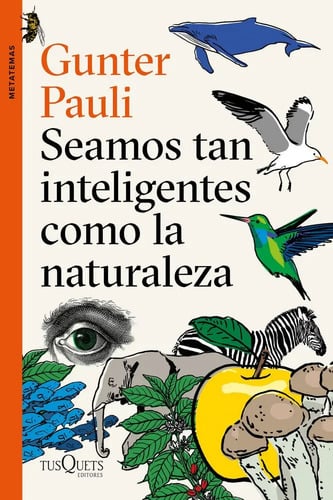 Libro Seamos Tan Inteligentes Como La Naturaleza Gooley