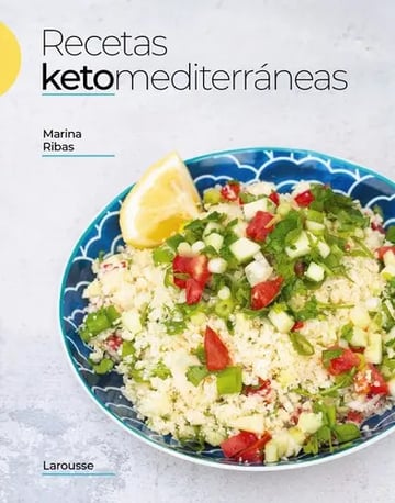 Recetas Ketomediterraneas, De Ribas Torres, Marina. Editorial Larousse, Tapa Blanda En Español