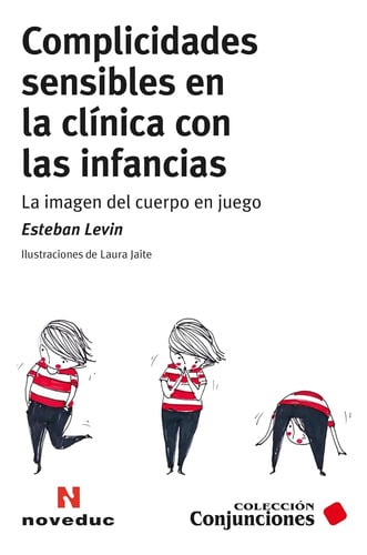 Levin Clínica Infantil - Complicidades Sensibles Terapia