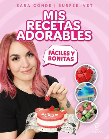 Mis Recetas Adorables - Recetario Dulce Y Creativo