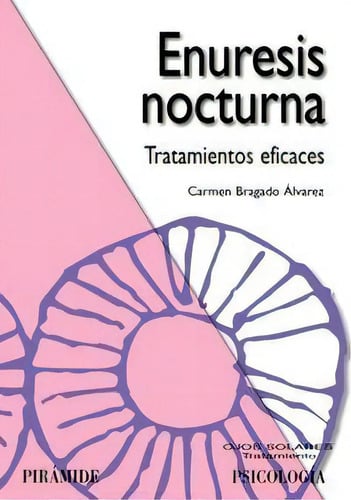 Enuresis Nocturna - Tratamiento Niños Psicología Clínica