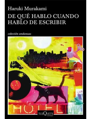 De Qué Hablo Cuando Hablo De Escribir   Haruki Murakami