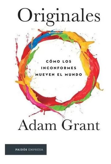 Originales Adam Grant - Creatividad Y Cambio Social