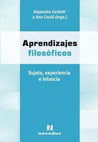 Aprendizajes Filosoficos - Cerletti, Coulo, De Cerletti, Coulo. Editorial Noveduc, Edición 1 En Español