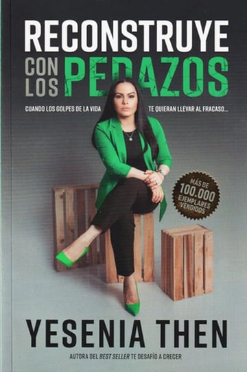 Reconstruye Con Los Pedazos Yesenia Then Restauración Fe