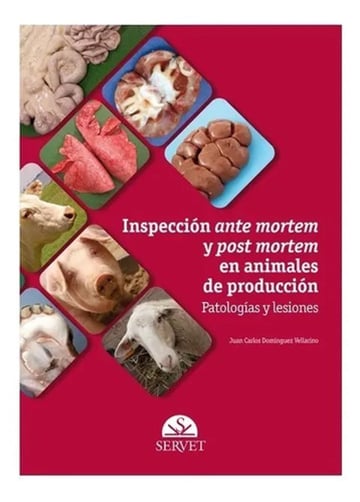 Inspección Animal - Ante Y Post Mortem En Veterinaria