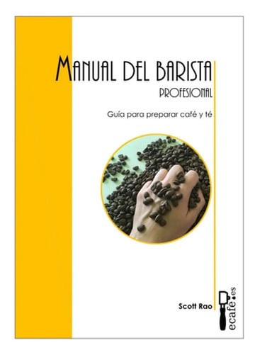 Libro Manual Barista - Guía De Café, Espresso Y Latte Art