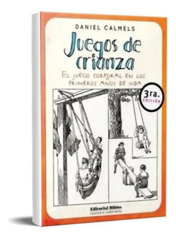 Juegos De Crianza Calmels - Psicomotricidad Temprana