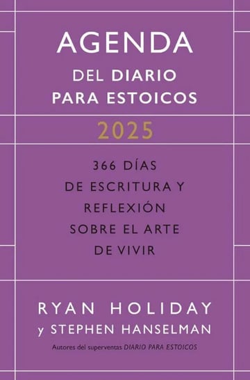 Agenda Estoica 2025: Reflexión Diaria Y Desarrollo Personal