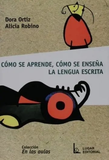 Como Se Aprende, Como Se Enseña La Lengua Escrita - Ortiz, R, De Ortiz, Robino. Editorial Lugar En Español
