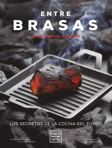 Entre Brasas: Técnicas De Parrilla Por Benayas