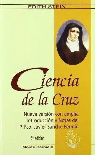 Ciencia De La Cruz - S. Edith Stein - Ag
