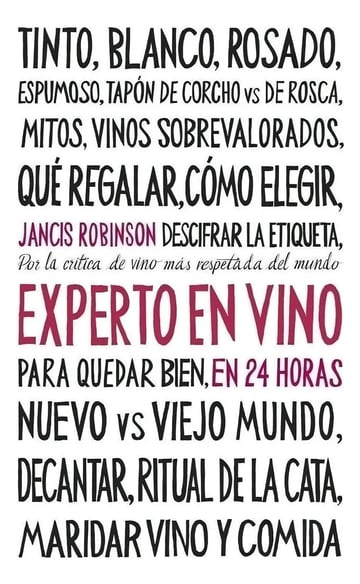 Libro Experto En Vino En 24 Horas - J. Robinson [ Original ]