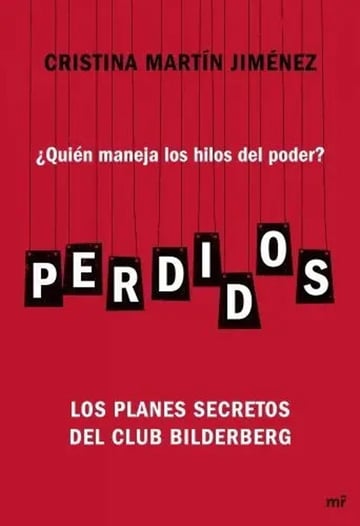 Perdidos Cristina Martin Jimenez Bilderberg Planes Secretos