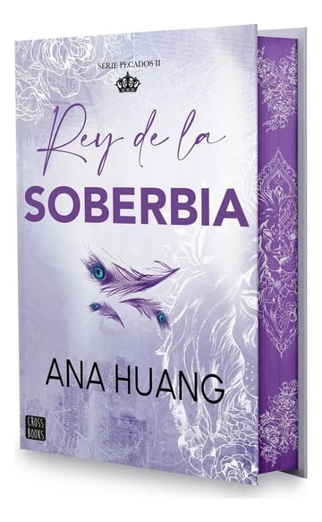 Pecados 2 Rey De La Soberbia Edicion Especial De Huang Ana Editorial Crossbooks Tapa Dura En Español 2024