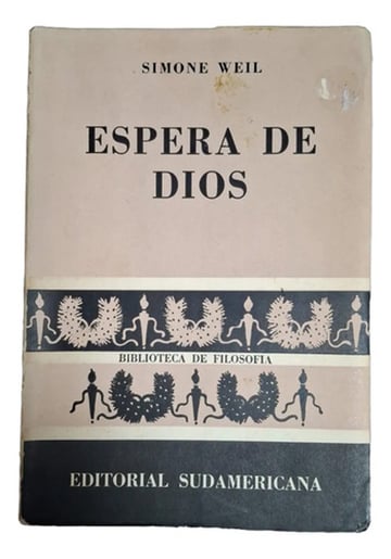 Simone Weil - Espera De Dios Libro Filosofía Espiritual