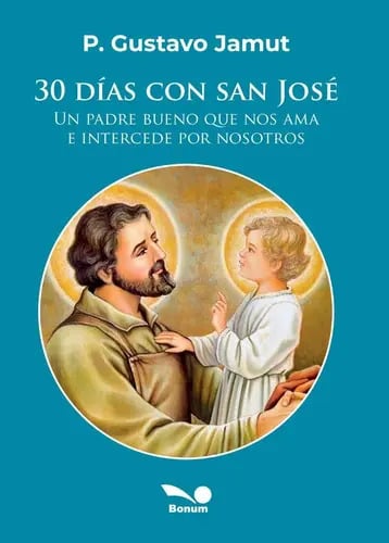 30 Días Con San José, De Gustavo Jamut. Editorial Bonum, Tapa Blanda En Español, 2023
