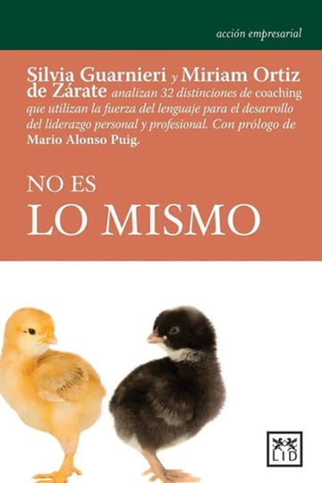 No Es Lo Mismo: Coaching, Liderazgo Y Equipo Guarnieri