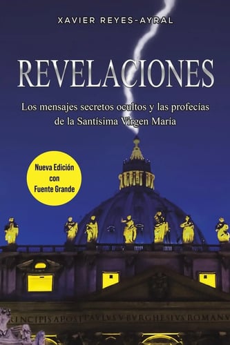 Revelaciones  Mensajes Secretos De La Virgen María Nueva Ed