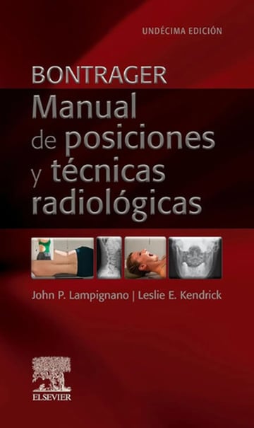 Bontrager. Manual De Posiciones Y Técnicas Radiológicas