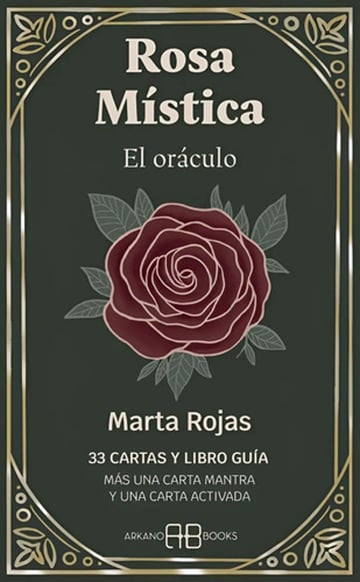 Oráculo Rosa Mística, Espiritualidad Y Guía Práctica Libro