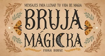 Oráculo Magicka Mensajes Para Llenar Tu Vida De Magia Tarot