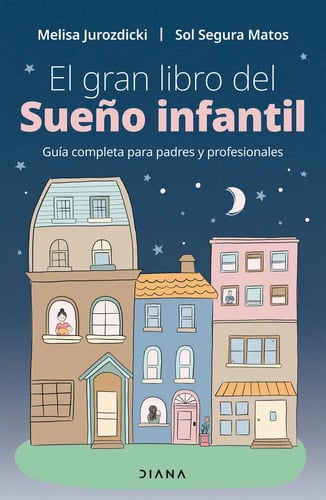 Gran Libro Sueño Infantil Saludable: Claves Prácticas