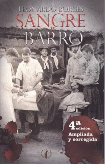 Libro Sangre Y Barro - Guerras Y Revoluciones Uruguay