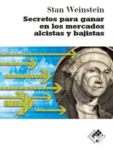 Secretos Para Ganar En Los Mercados Alcistas Y Bajistas, De Weinstein, Stan. Editorial Valor Editions De España, Tapa Blanda En Español