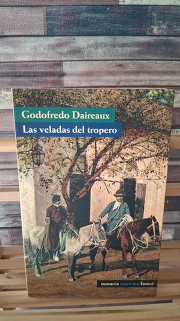 Libro Las Veladas Del Tropero - Relatos Criollos