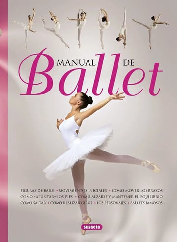 Manual Ballet Infantil - Movimientos Y Técnicas Básicas