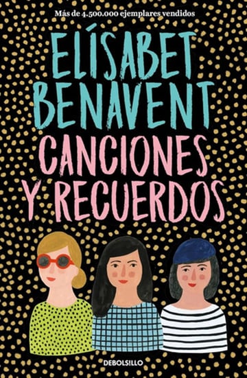Fuimos Canciones Y Seremos Recuerdos Elísabet Benavent