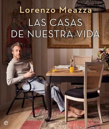 Las Casas De Nuestra Vida Meazza Interiorismo Decoración